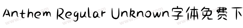 Anthem Regular Unknown字体免费下载字体转换